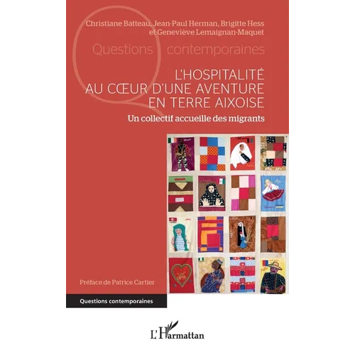 L'hospitalité au coeur d'une aventure en terre aixoise: Un collectif accueille des migrants