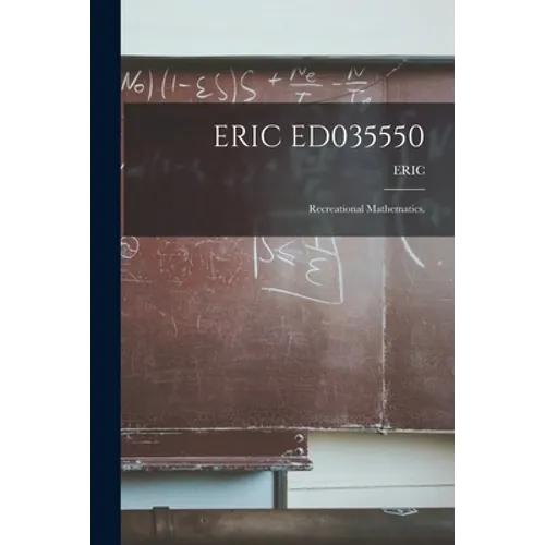 Eric Ed035550: Recreational Mathematics.