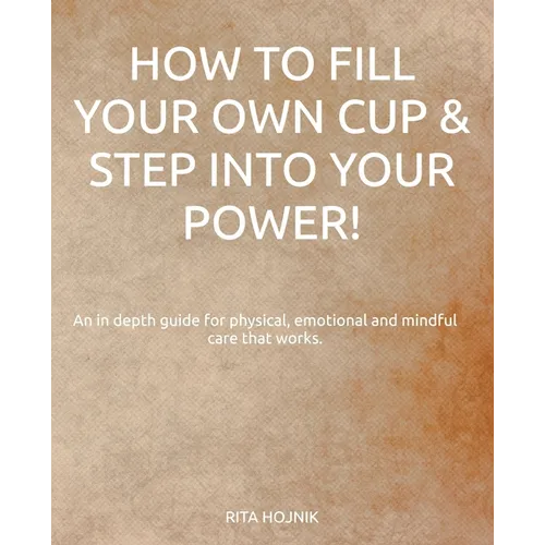 How to Fill Your Own Cup & Step into Your Power!