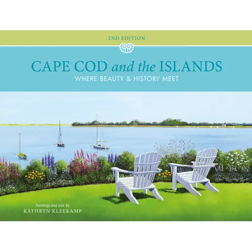 Cape Cod and the Islands: Where Beauty and History Meet