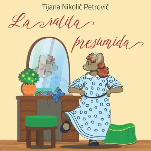 La ratita presumida: Libro infantil ilustrado
