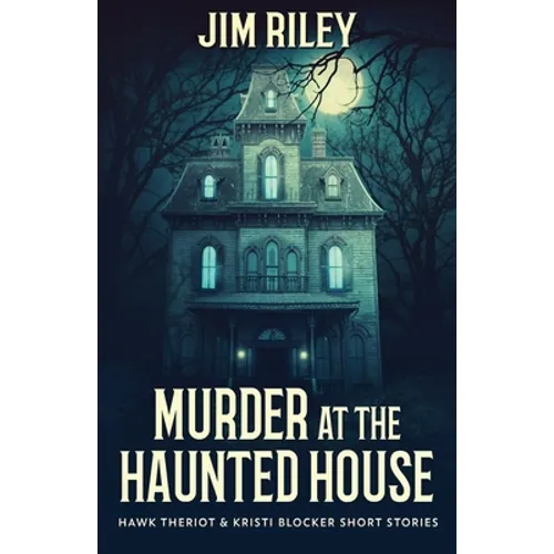 Murder at the Haunted House