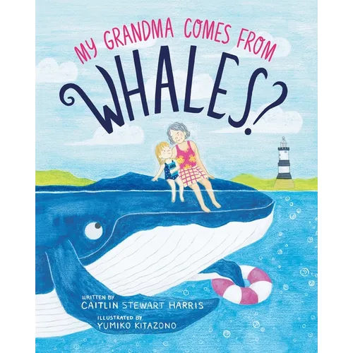 My Grandma Comes from Whales?