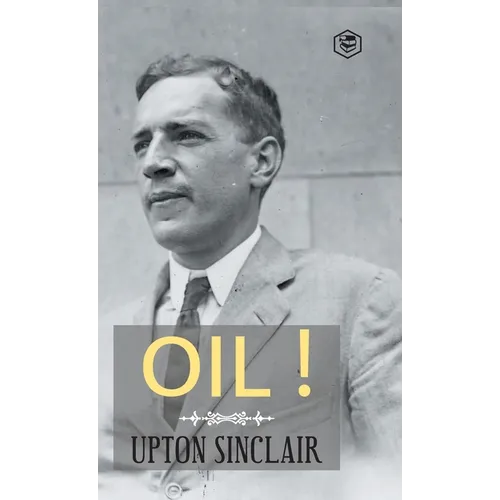 Oil! (Hardcover Library Edition)