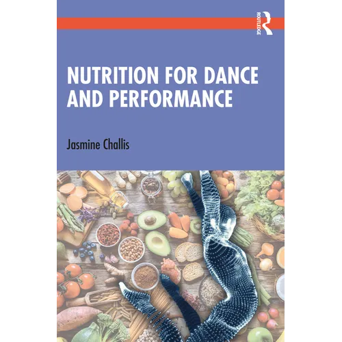 Nutrition for Dance and Performance