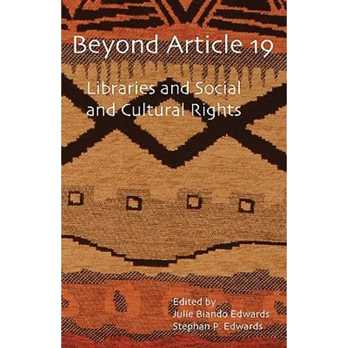 Beyond Article 19: Libraries and Social and Cultural Rights