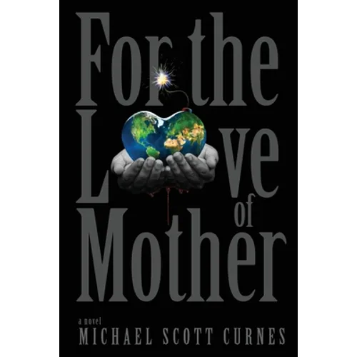 For the Love of Mother