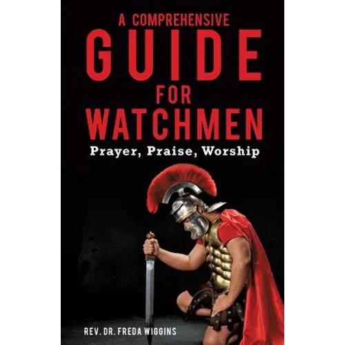 A Comprehensive Guide for Watchmen