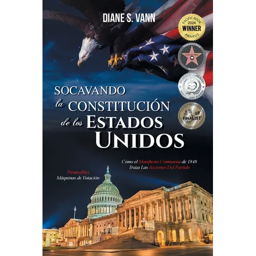 Socavando La Constitución de Los Estados Unidos