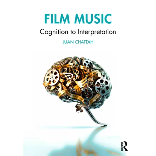 Film Music: Cognition to Interpretation
