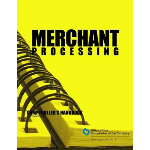 Merchant Processing Comptroller's Handbook December 2001