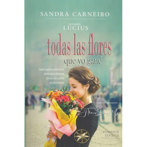 Todas las flores que yo gané