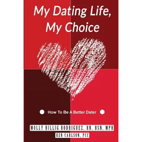 My Dating Life, My Choice