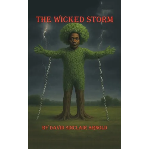 The Wicked Storm