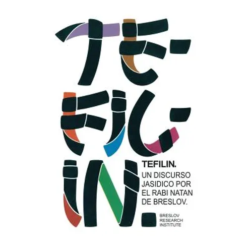 Tefilin: Un discurso jasídico por el Rabí Natán de Breslov