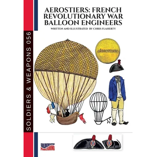 Aerostiers: French Revolutionary war ballon engineers