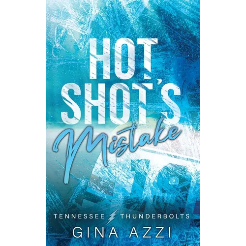 Hot Shot's Mistake