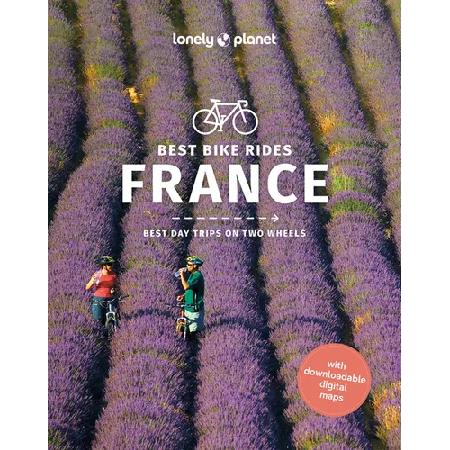 Lonely Planet Best Bike Rides France