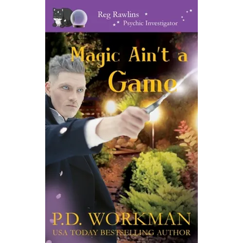 Magic Ain't a Game: A Paranormal & Cat Cozy Mystery