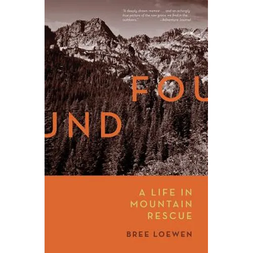 Found: A Life in Mountain Rescue