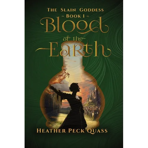 Blood of the Earth: The Slain Goddess