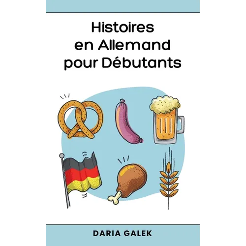Histoires en Allemand pour Débutants