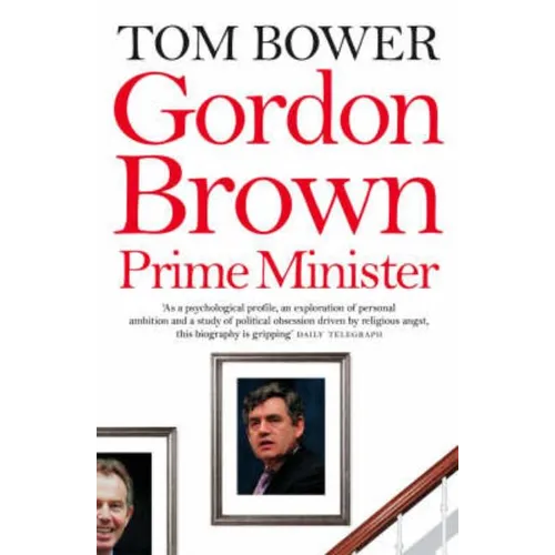Gordon Brown: Prime Minister