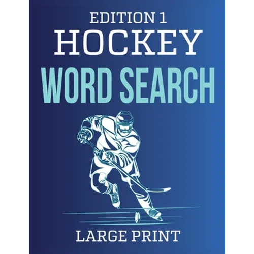 Hockey Word Search Large Print For Adults: Edition 1