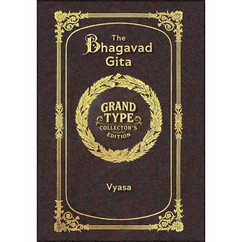 Large Print - The Bhagavad Gita - Grand Type Collector's Edition - Matte Hardcover with Dust Jacket