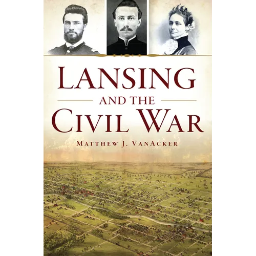 Lansing and the Civil War
