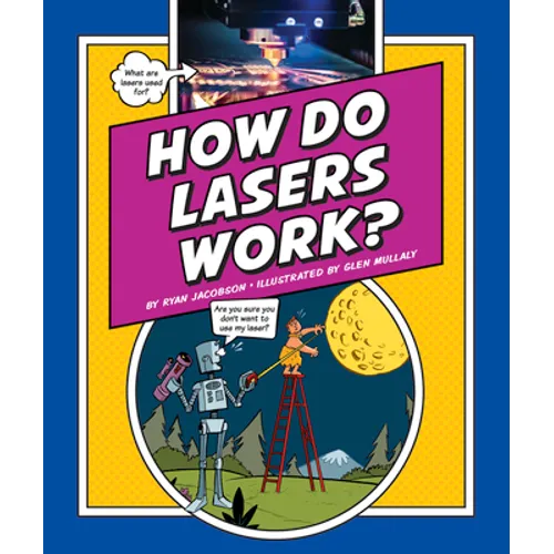 How Do Lasers Work?