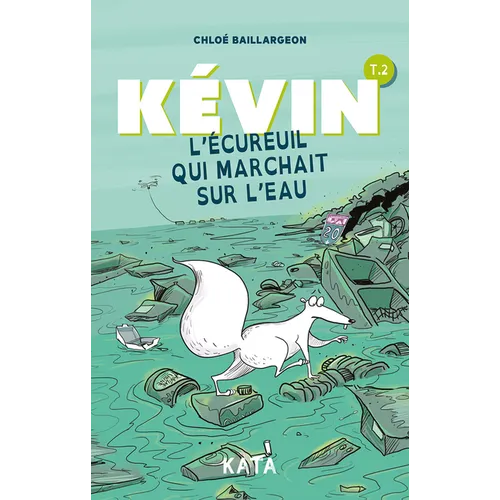 L'Écureuil Qui Marchait Sur l'Eau
