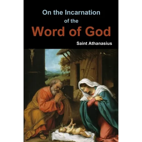 On the Incarnation of the Word of God