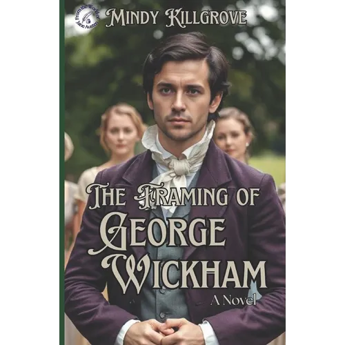 The Framing of George Wickham