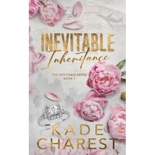 Inevitable Inheritance: The Inevitable Series, Book 1