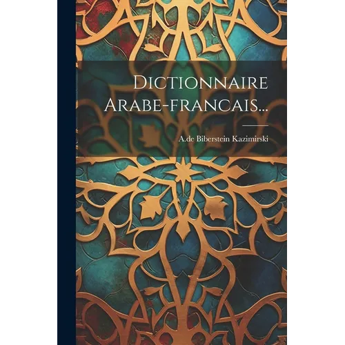 Dictionnaire Arabe-francais...