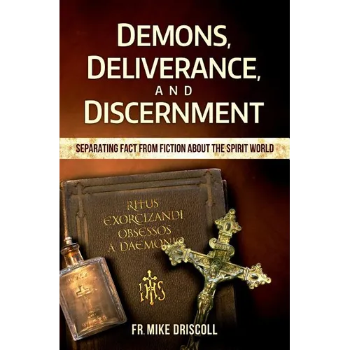 Demons, Deliverance, and Disce