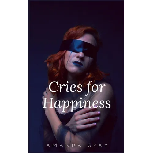 Cries of happiness