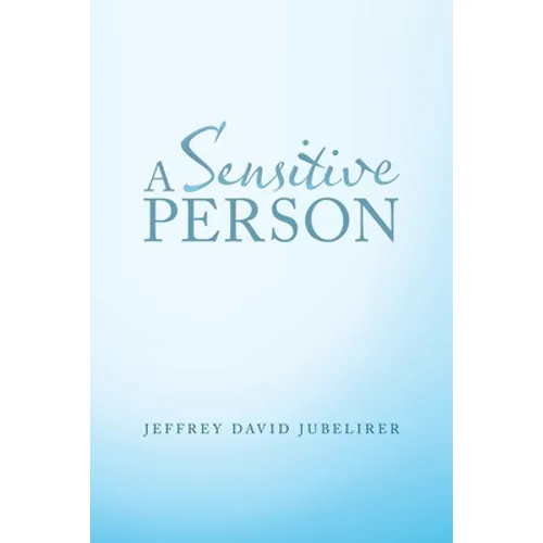 A Sensitive Person