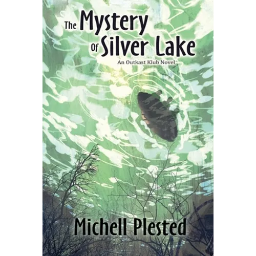 The Mystery of Silver Lake