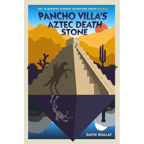 Pancho Villa's Aztec Death Stone