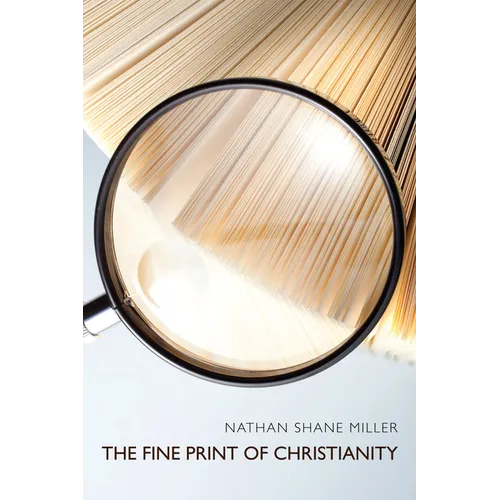 The Fine Print of Christianity