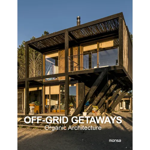 Off Grid Getaways: Organic Architecture