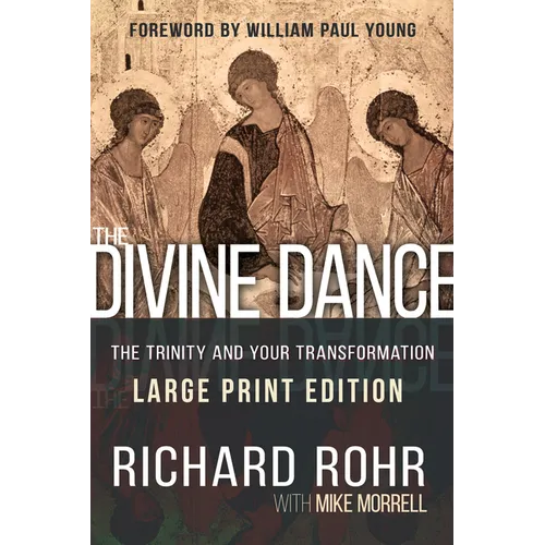 The Divine Dance: The Trinity and Your Transformation