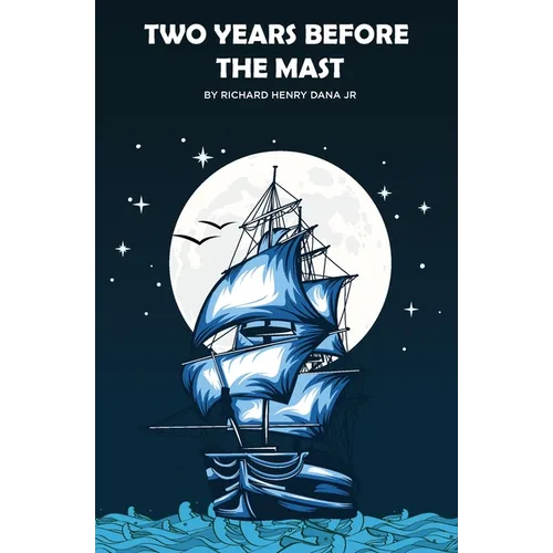 Two Years Before the Mast