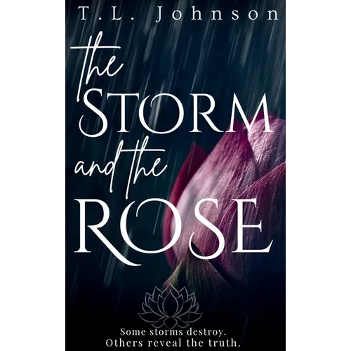 The Storm and the Rose
