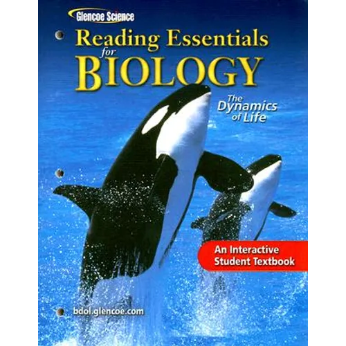 Glencoe Biology: The Dynamics of Life, Reading Essentials, Student Edition