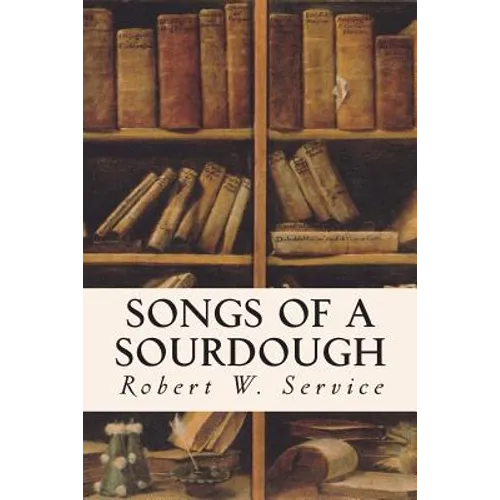 Songs of a Sourdough