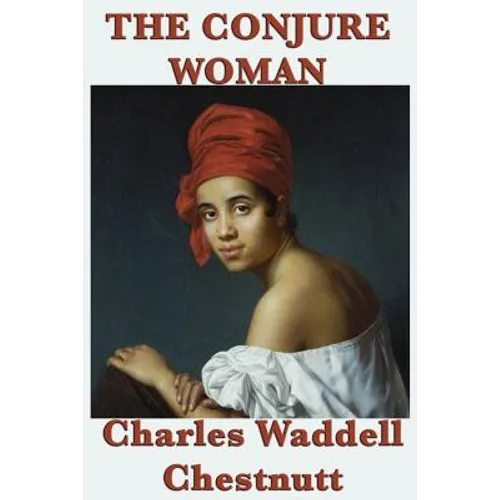 The Conjure Woman