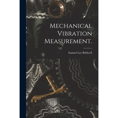 Mechanical Vibration Measurement.
